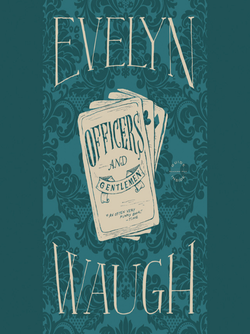 Title details for Officers and Gentlemen by Evelyn Waugh - Wait list